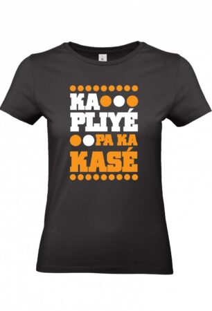 T-shirt Ka pliyé pa ka kasé