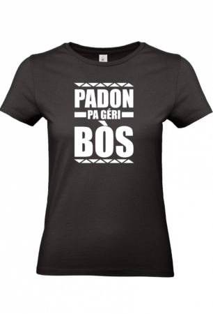 T-shirt Padon pa géri bòs
