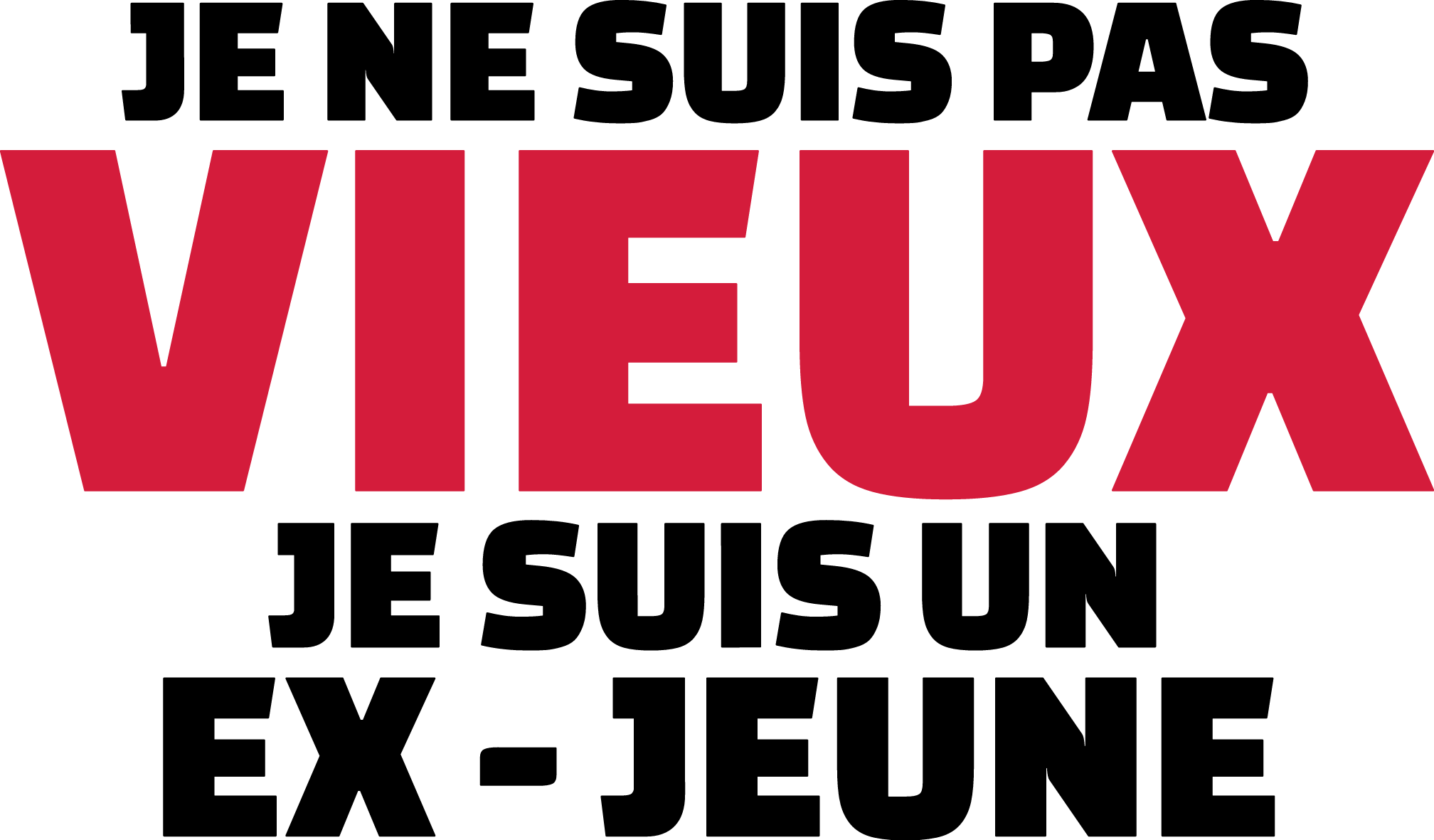 Je ne suis pas vieux